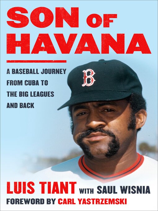 Title details for Son of Havana by Luis Tiant - Available